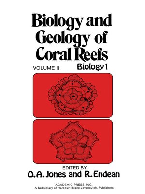 cover image of Biology and Geology of Coral Reefs, Volume 2